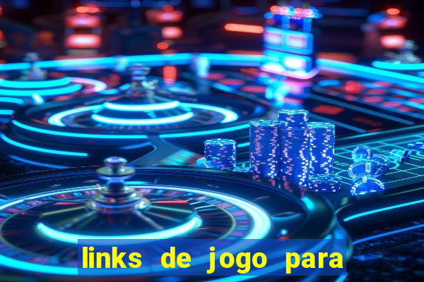 links de jogo para ganhar dinheiro